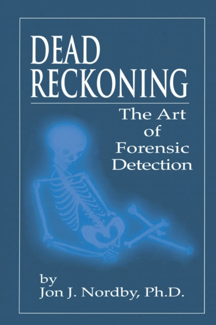 Book cover of: Dead Reckoning. By: Jon J. Nordby