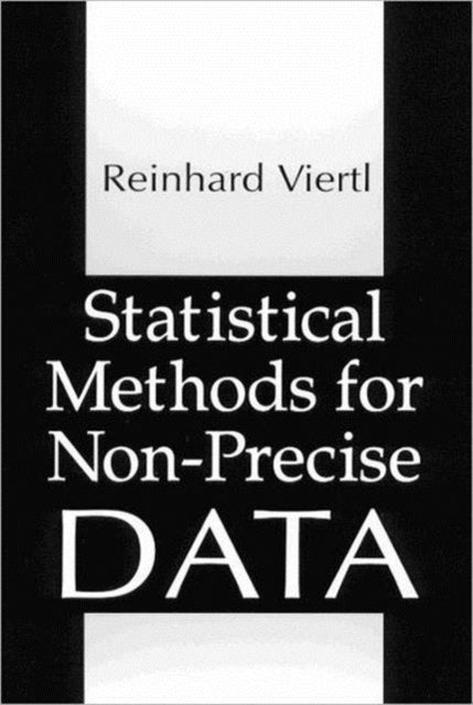 Book cover of: Statistical Methods for Non-Precise Data
