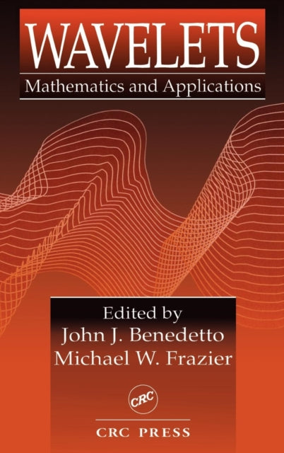 Book cover of: Wavelets. By: John J. Benedetto