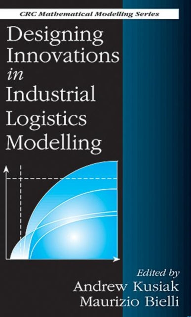 Book cover of: Designing Innovations in Industrial Logistics Modelling