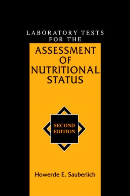 Book cover of: Laboratory Tests for the Assessment of Nutritional Status