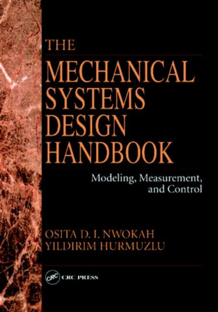 The Mechanical Systems Design Handbook