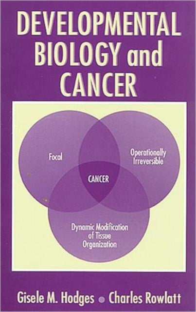 Book cover of: Developmental Biology and Cancer
