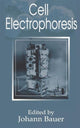 Book cover of: Cell Electrophoresis