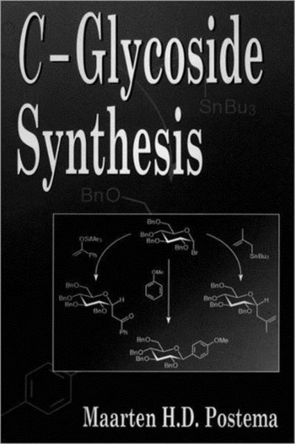 Book cover of: C-Glycoside Synthesis