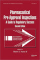 Book cover of: Preparing for FDA Pre-Approval Inspections. By: Martin D. Hynes III