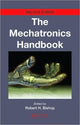 Book cover of: Mechatronics Handbook - 2 Volume Set. By: Robert H. Bishop