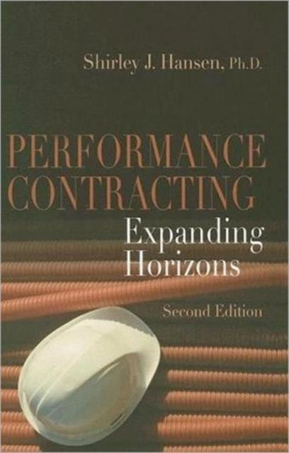 Book cover of: Performance Contracting. By: Shirley J. Hansen