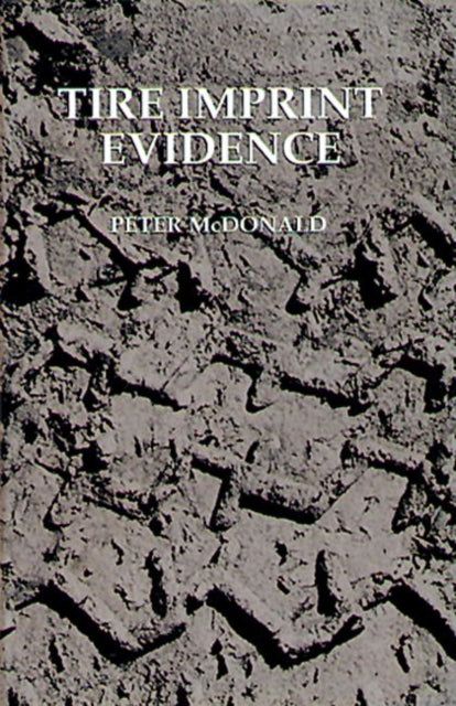 Book cover of: Tire Imprint Evidence