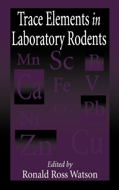 Book cover of: Trace Elements in Laboratory Rodents