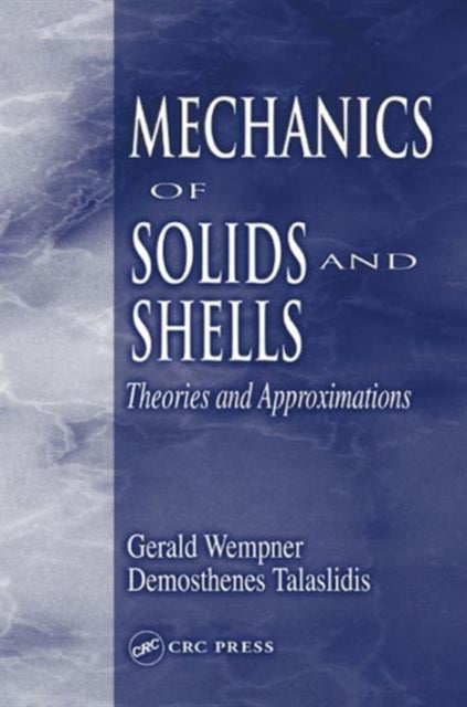 Book cover of: Mechanics of Solids and Shells. By: Gerald Wempner