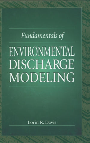 Fundamentals of Environmental Discharge Modeling