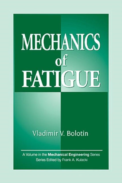 Book cover of: Mechanics of Fatigue