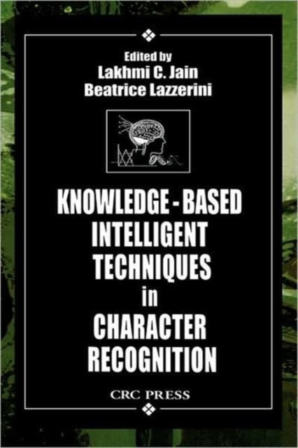 Book cover of: Knowledge-Based Intelligent Techniques in Character Recognition