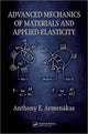 Book cover of: Advanced Mechanics of Materials and Applied Elasticity. By: Anthony E. Armenàkas