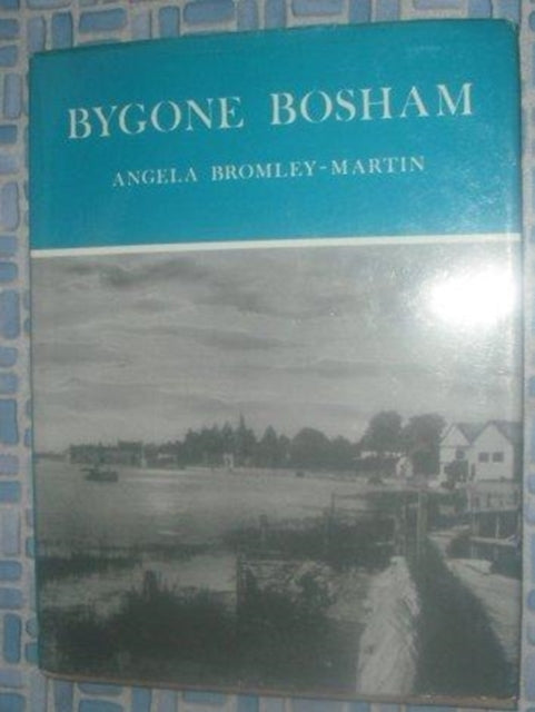 Book cover of: Bygone Bosham
