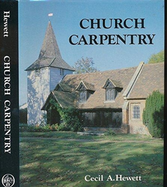 Book cover of: Church Carpentry. By: Cecil Alec Hewett