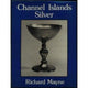 Book cover of: Channel Islands Silver