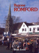 Book cover of: Bygone Romford. By: Brian Evans