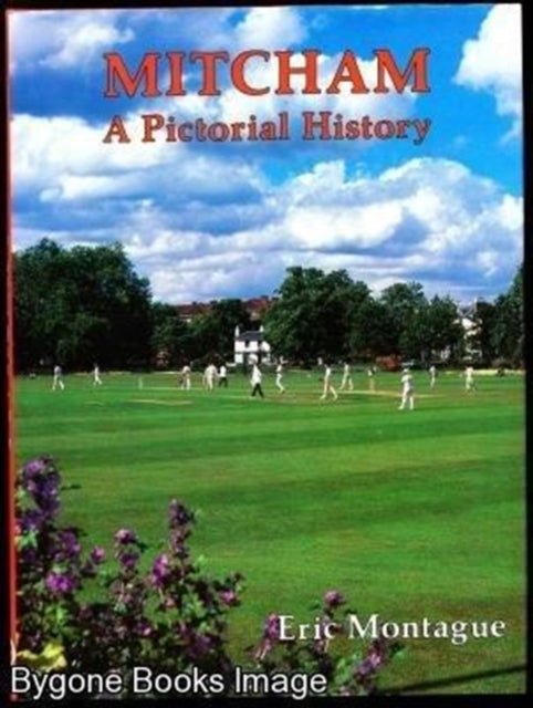 Book cover of: Mitcham. By: Eric Montague