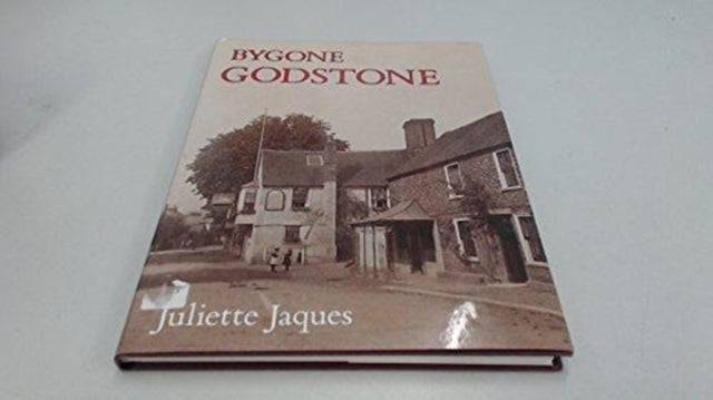 Book cover of: Bygone Godstone