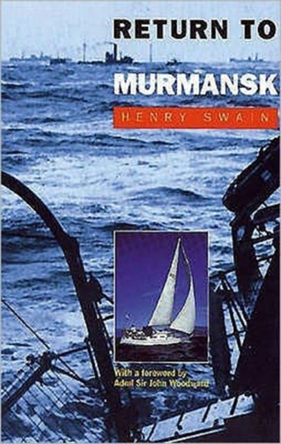 Book cover of: Return to Murmansk. By: Henry Swain