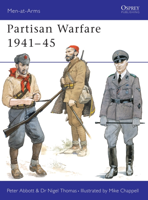 Book cover of: Partisan Warfare 1941–45. By: Nigel Thomas