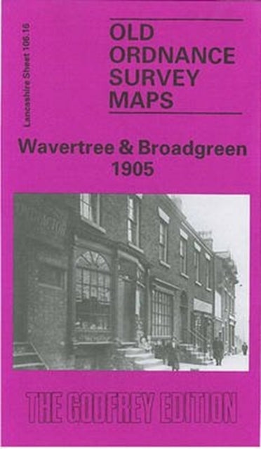 Book cover of: Wavertree and Broadgreen 1905