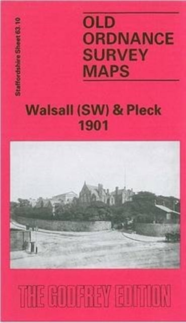 Book cover of: Walsall (South West) and Pleck 1901