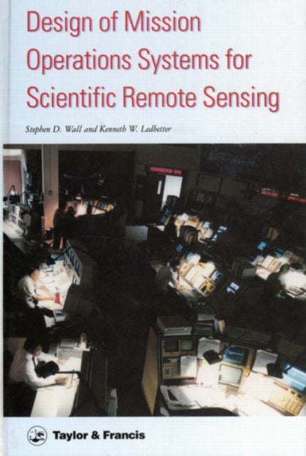 Book cover of: Design Of Mission Operations Systems For Scientific Remote Sensing