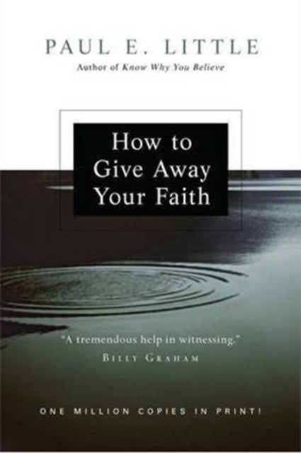 Book cover of: How to Give Away Your Faith. By: Little, Paul E.