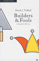 Book cover of: Builders and Fools. By: Derek Tidball
