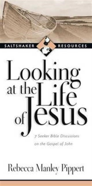 Book cover of: Looking at the life of Jesus. By: Rebecca Manley Pippert