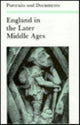 Book cover of: England in the Later Middle Ages. By: Derek Baker