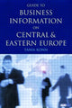 Book cover of: Guide to Business Information on Central and Eastern Europe