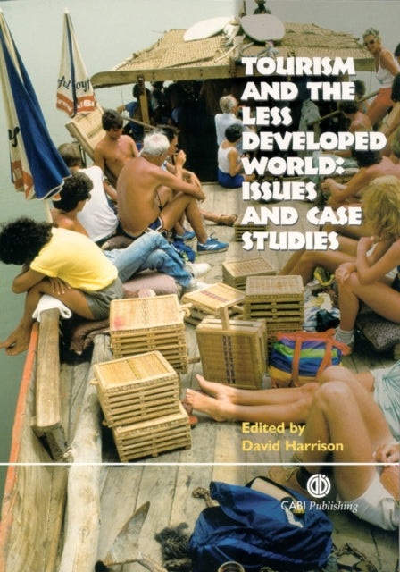 Book cover of: Tourism and the Less Developed World. By: David Harrison