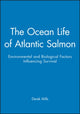 Book cover of: Ocean Life of Atlantic Salmon. By: Derek Henry Mills