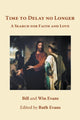 Book cover of: Time to Delay No Longer. By: Bill & Win Evans