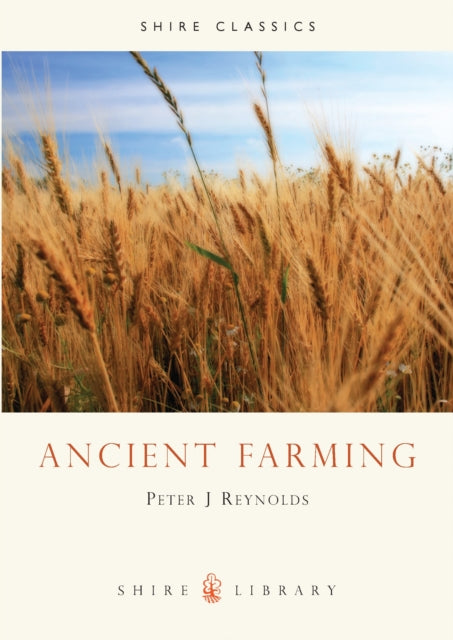 Book cover of: Ancient Farming. By: Peter J. Reynolds