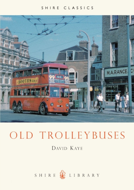 Book cover of: Old Trolleybuses. By: David Kaye