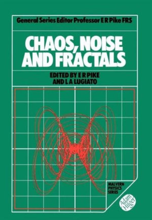 Chaos, Noise and Fractals