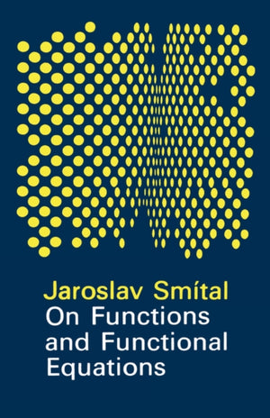 On Functions and Functional Equations