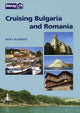 Book cover of: Bulgaria and Romania Cruising Guide