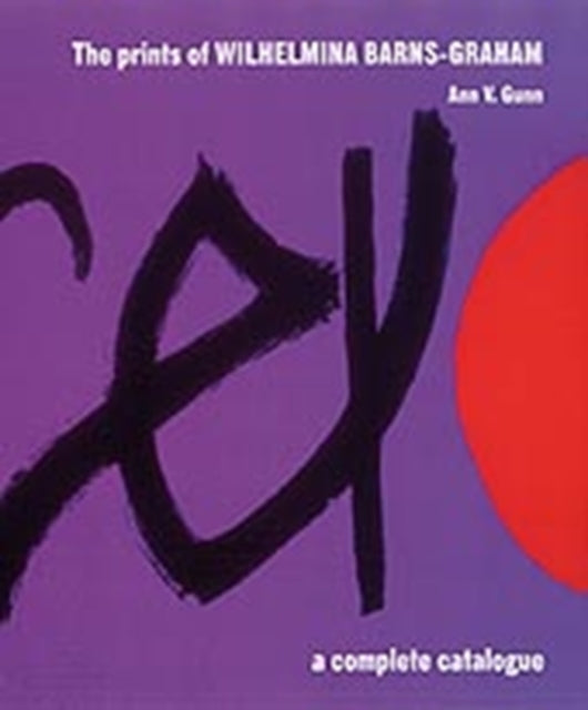Book cover of: Prints of Wilhelmina Barns-Graham. By: Ann V. Gunn, Ann Gunn