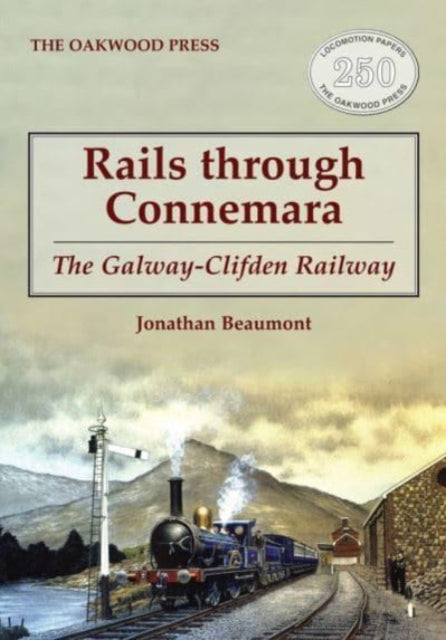 Book cover of: Rails through Connemara. By: Jonathan Beaumont