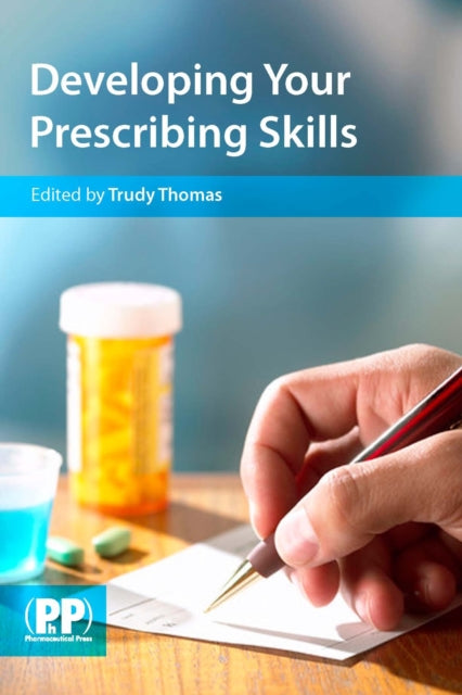Book cover of: Developing Your Prescribing Skills