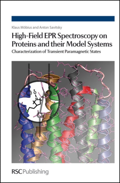 Book cover of: High-Field EPR Spectroscopy on Proteins and their Model Systems. By: Klaus Möbius
