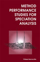Book cover of: Method Performance Studies for Speciation Analysis. By: P. QUEVAUVILLER