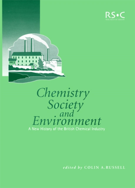 Book cover of: Chemistry, Society and Environment. By: C.A. Russell