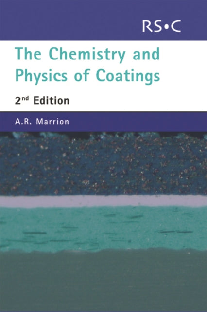 Book cover of: Chemistry and Physics of Coatings. By: A.R. Marrion